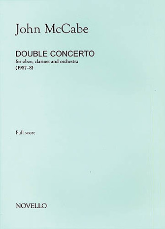 John McCabe: Double Concerto For Oboe Clarinet and Orchestra (Study Score)