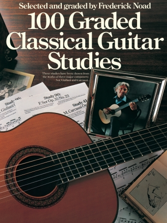 100 Graded Classical Guitar Studies 100 Graded Classical Guitar Studies