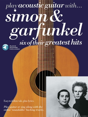 Play Acoustic Guitar with…Simon and Garfunkel Play Acoustic Guitar with…Simon and Garfunkel