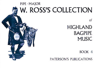 W. Ross’s Collection of Highland Bagpipe Music – Book 4