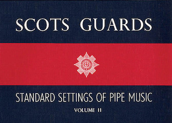 Scots Guards - Volume 2