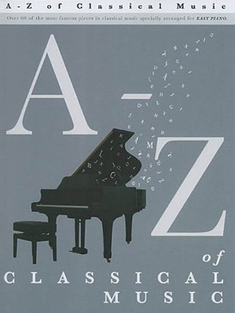 A-Z of Classical Music A-Z of Classical Music