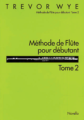 Methode De Flute Pour Debutant: Tome 2