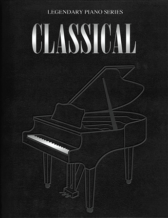 Classical – Legendary Piano Series Classical – Legendary Piano Series