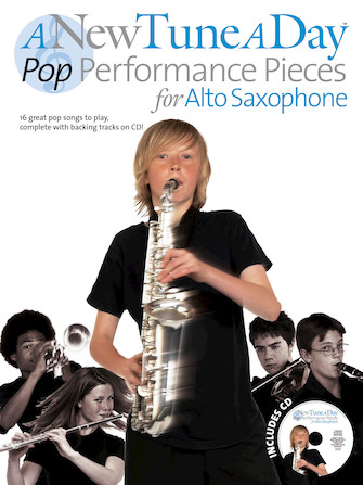 A New Tune a Day – Pop Performances for Alto Saxophone