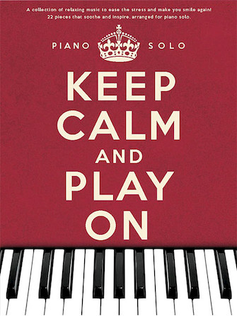 Keep Calm and Play On
