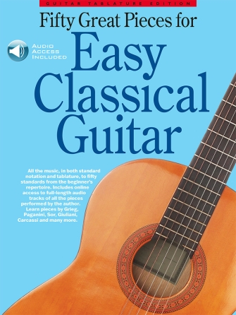 Fifty Great Pieces for Easy Classical Guitar