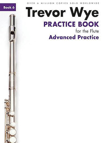 Practice Book for the Flute - Book 6: Advanced Practice - Revised Edition