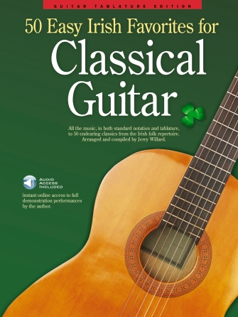50 Easy Irish Favorites for Classical Guitar 50 Easy Irish Favorites for Classical Guitar