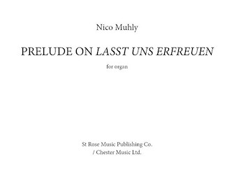 Chorale Prelude On Lasst Uns Erfreuen (2007)