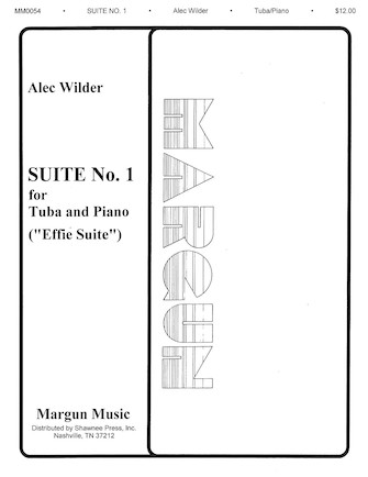 Suite No. 1 for Tuba and Piano (Effie Suite) Suite No. 1 for Tuba and Piano (Effie Suite)