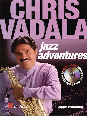 Chris Vadala – Jazz Adventures Chris Vadala – Jazz Adventures