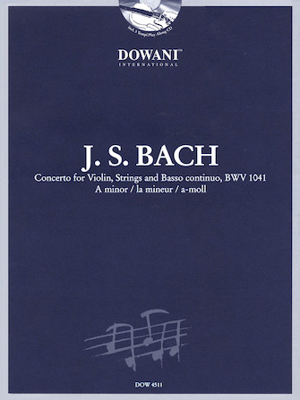 Bach: Concerto for Violin, Strings and Basso Continuo BWV 1041 in A Minor