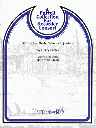 A Purcell Collection for Recorder Consort