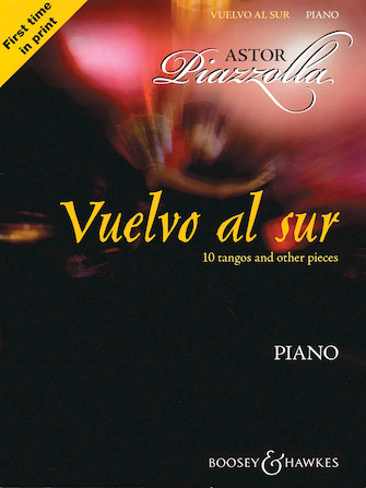Astor Piazzolla – Vuelvo al Sur