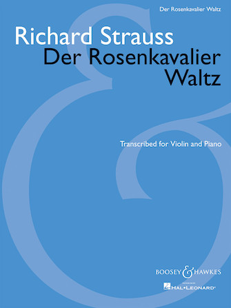 Der Rosenkavalier Waltz Der Rosenkavalier Waltz