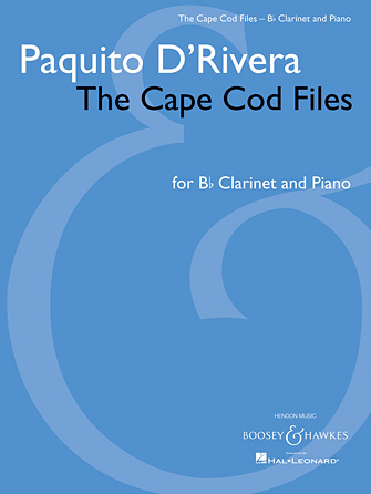 Paquito D'Rivera - The Cape Cod Files