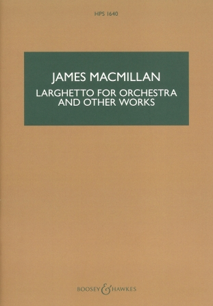 Larghetto for Orchestra and Other Works