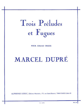 Trois Preludes et Fugues