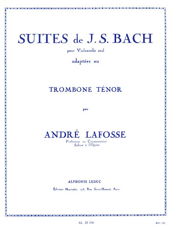 Suites de J.S. Bach pour Violoncelle Adaptées au Trombone Ténor