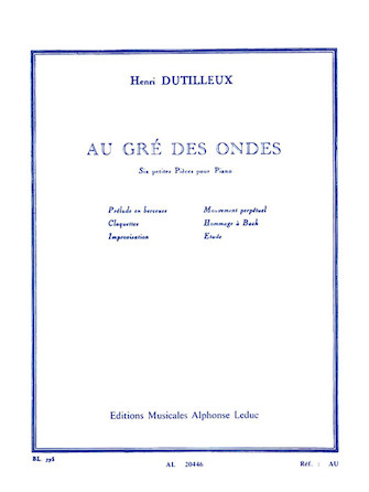 Au Gré Des Ondes pour Piano Au Gré Des Ondes pour Piano