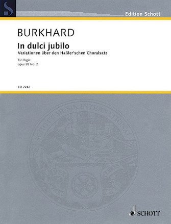 In Dulci Jubilo Op. 28 No. 2