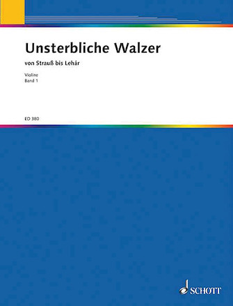 Unsterbliche Walzer – Vol. 1