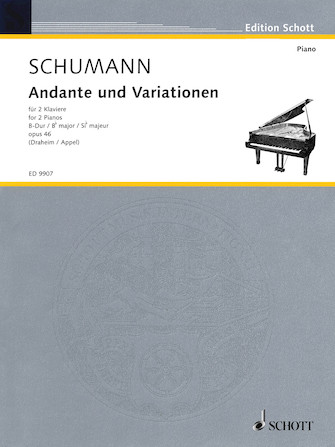 Andante and Variations in B Flat Major Op. 46 Andante and Variations in B Flat Major Op. 46