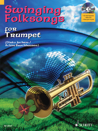 Swinging Folksongs Play-along For Trumpet Bk/cd With Piano Parts To Print Swinging Folksongs Play-along For Trumpet Bk/cd With Piano Parts To Print