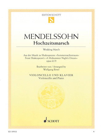 Wedding March – Op. 61 No. 9 from A Midsummer Night’s Dream