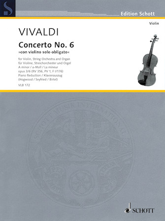 Antonio Vivaldi – Concerto No. 6 in A minor Op. 3/6 RV 356 Antonio Vivaldi – Concerto No. 6 in A minor Op. 3/6 RV 356