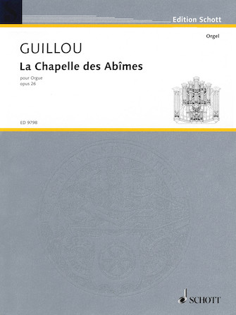 La Chapelle des Abîmes Op. 26