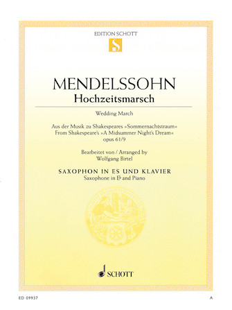 Wedding March from A Midsummer Night’s Dream Op. 61 No. 9 [Hochzeitsmarsch]