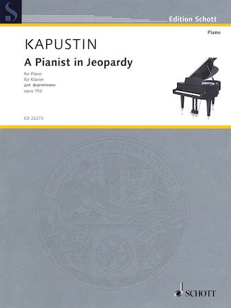 A Pianist in Jeopardy Op. 152 A Pianist in Jeopardy Op. 152