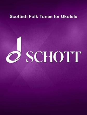 Scottish Folk Tunes for Ukulele