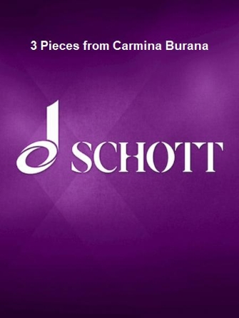 3 Pieces from Carmina Burana