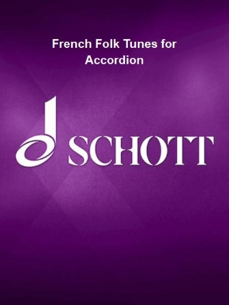 French Folk Tunes for Accordion