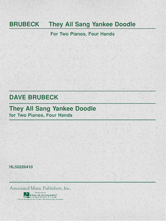 They All Sang Yankee Doodle (2-piano score) They All Sang Yankee Doodle (2-piano score)
