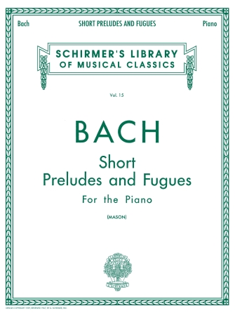 Short Preludes and Fugues Short Preludes and Fugues