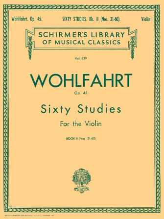 Wohlfahrt – 60 Studies Op. 45 – Book 2 Wohlfahrt – 60 Studies Op. 45 – Book 2