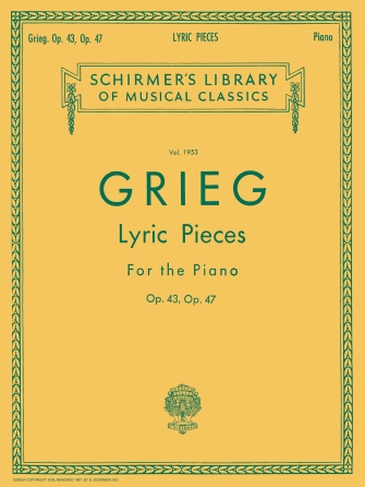 Lyric Pieces - Volume 2: Op. 43 47