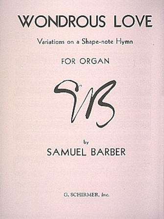 Wondrous Love (Variations on a Shape Note Hymn) Wondrous Love (Variations on a Shape Note Hymn)