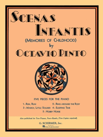 Scenis Infantis (Memories of Childhood) – 5 Pieces for Piano Scenis Infantis (Memories of Childhood) – 5 Pieces for Piano