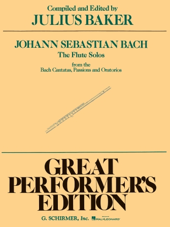 Flute Solos from the Bach Cantatas Passions and Oratorios