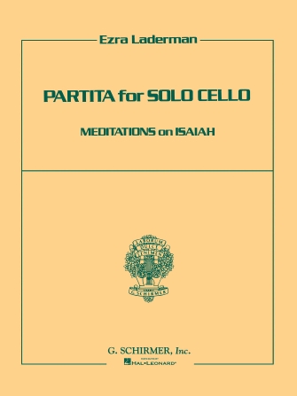 Partita for Solo Cello: Meditations on Isaiah Partita for Solo Cello: Meditations on Isaiah