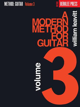 A Modern Method for Guitar – Volume 3 A Modern Method for Guitar – Volume 3