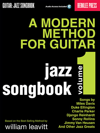 A Modern Method for Guitar – Jazz Songbook, Vol. 1 A Modern Method for Guitar – Jazz Songbook, Vol. 1