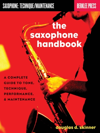The Saxophone Handbook The Saxophone Handbook