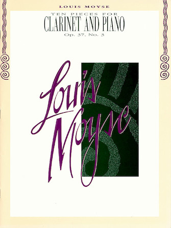 Ten Pieces for Clarinet and Piano Op. 37 No. 3 Ten Pieces for Clarinet and Piano Op. 37 No. 3