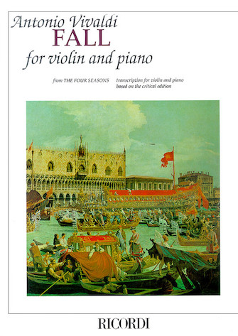 Concerto in F Major L’autunno (Autumn) from The Four Seasons RV293 Op.8 No.3 Concerto in F Major L’autunno (Autumn) from The Four Seasons RV293 Op.8 No.3